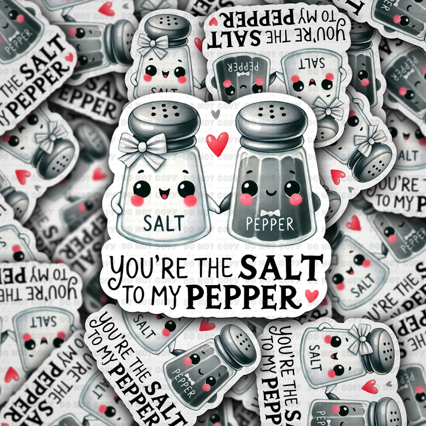 DC 1428  - You're the salt to my pepper die cut sticker