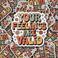 DS 2769 - Your feelings are valid Die Cut sticker