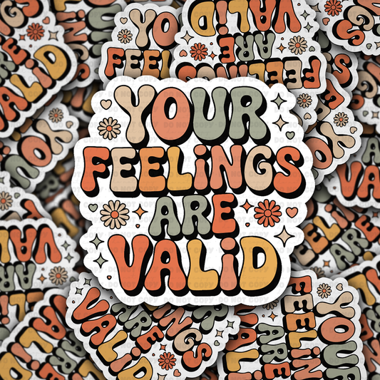 DS 2769 - Your feelings are valid Die Cut sticker