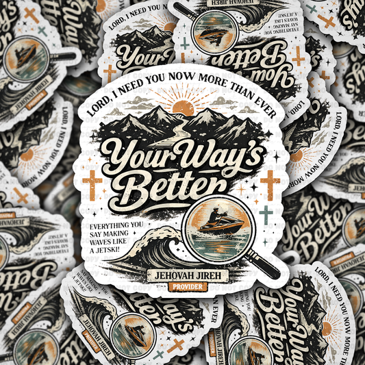 DS 2821 - Your way's better Die Cut sticker