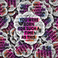 DC677 You were born for such a time as this Die cut sticker 3-5 Business Day TAT