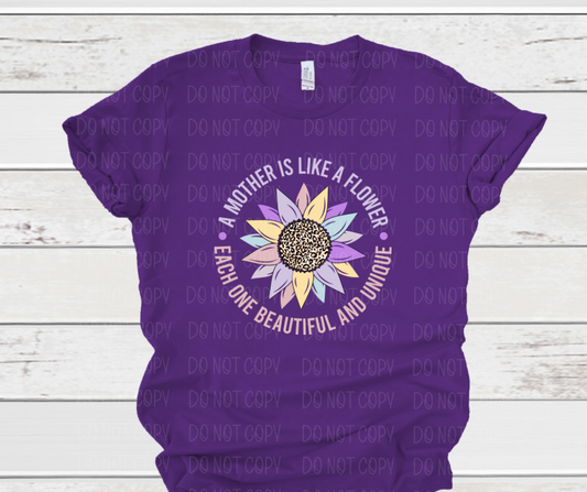 A mother is like a flower beautiful and unique *DREAM TRANSFER* DTF