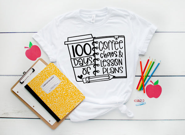 100 Days of coffee, chaos, and lesson plans - Teacher
