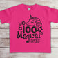 100 Magical days- toddler/youth size