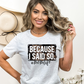 Because I said so leopard momlife *DREAM TRANSFER* DTF