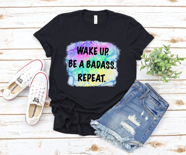 Wake up be a badass repeat *DREAM TRANSFER* DTF