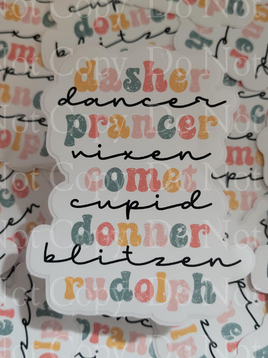 Dasher dancer prancer vixen comet cupid donner blitzen rudolph Die cut sticker 3-5 Business Day TAT