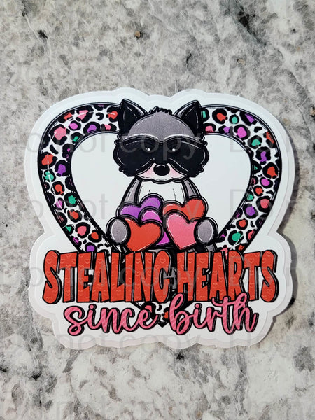 Stealing hearts since birth Valentine's Day Die cut sticker 3-5 Business Day TAT