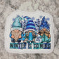 Winter is coming Gnomes Die cut sticker 3-5 Business Day TAT.
