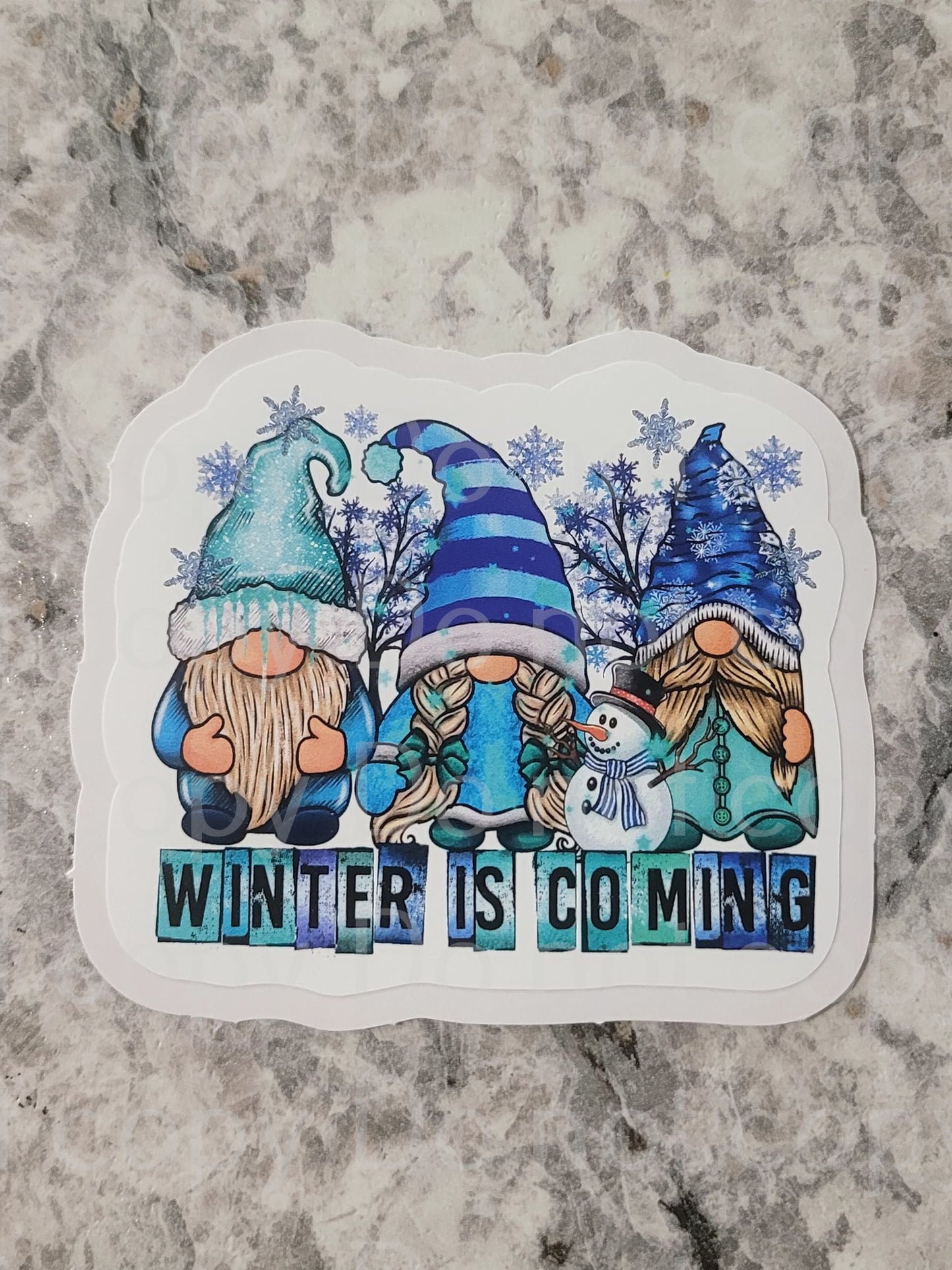 Winter is coming Gnomes Die cut sticker 3-5 Business Day TAT.