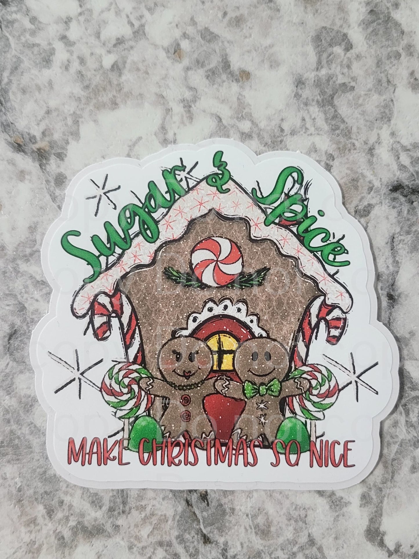 Sugar and spice make Christmas so nice Die cut sticker 3-5 Business Day TAT.