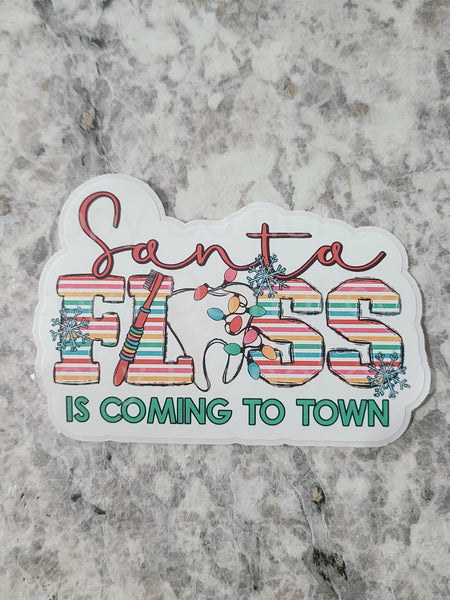 Santa floss is coming to town Die cut sticker 3-5 Business Day TAT.
