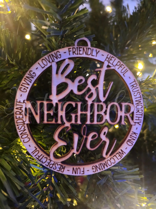 Best neighbor ever wood Christmas Ornament