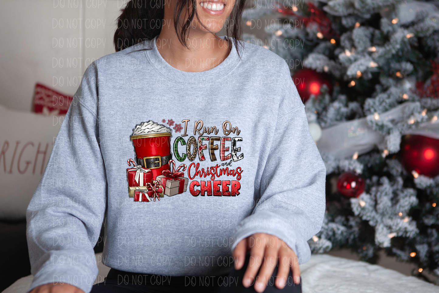 I run on Coffee and Christmas cheer *DREAM TRANSFER* DTF