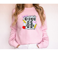 School grade is so fetch *you choose grade* *DREAM TRANSFER* DTF