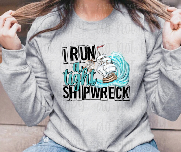 I run a tight shipwreck *DREAM TRANSFER* DTF