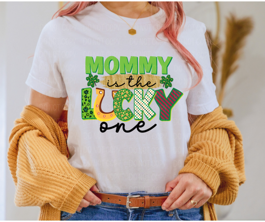 Mommy is the lucky one St. Patrick's Day *DREAM TRANSFER* DTF