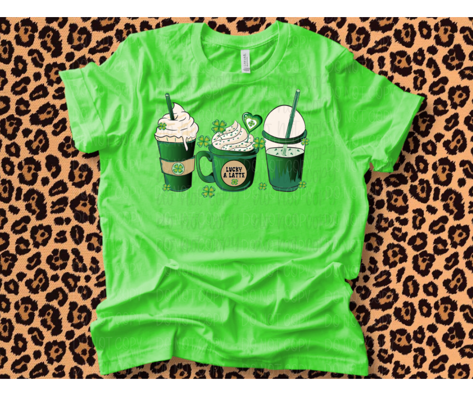 Lucky a latte coffee cup drinks St. Patrick's Day *DREAM TRANSFER* DTF