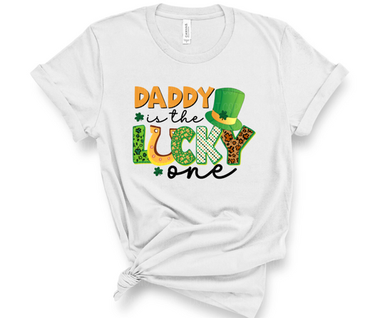 Daddy is the lucky one St. Patrick's Day *DREAM TRANSFER* DTF