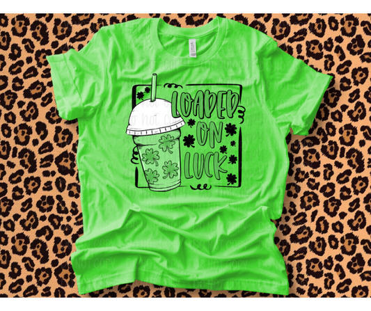 Loaded on luck clover shamrock coffee cup latte St. Patrick's Day *DREAM TRANSFER* DTF