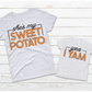 She’s my sweet potato *DREAM TRANSFER* DTF