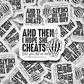 And then I hope she cheats like you did on me Die cut sticker 3-5 Business Day TAT