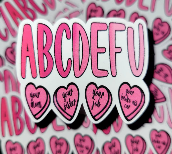 ABCDEFU Die cut sticker 3-5 Business Day TAT