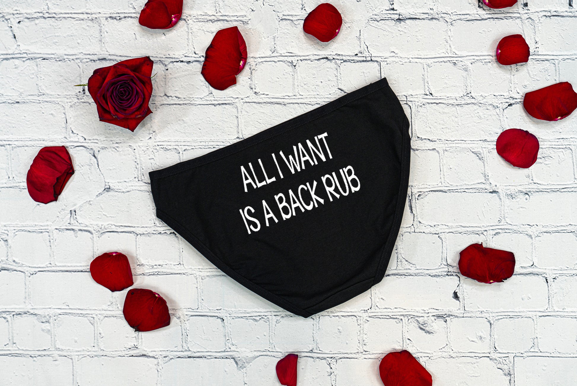All I want is a back rub underwear panties Valentine – It's