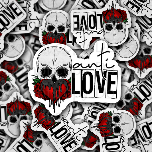 Anti love skeleton Die cut sticker 3-5 Business Day TAT