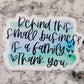 Behind this small business is a family green and blue Die cut sticker 3-5 Business Day TAT