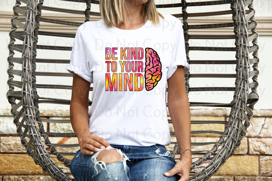 Be kind to your mind pink and orange *DREAM TRANSFER* DTF