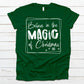 Believe in the magic of Christmas