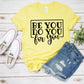Be you do you for you