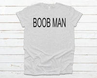 Boob Man *Choose color from drop down menu