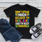 Don't speak much because I'm brilliant and I'm busy thinking *DREAM TRANSFER* DTF