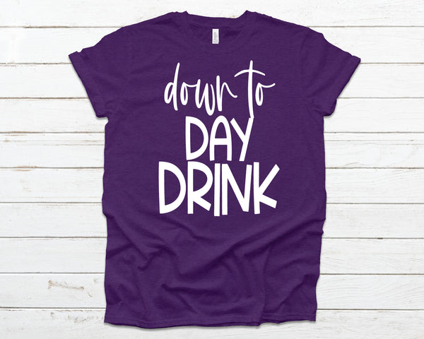 Down to day drink