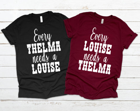 Every Thelma or Every Louise  *Choose from drop down menu*