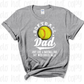 Softball dad *DREAM TRANSFER* DTF