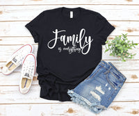 Family is everything