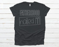 Fatherhood nailed it