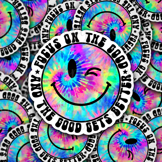 Focus on the good motivational Die cut sticker 3-5 Business Day TAT