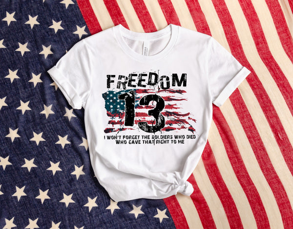 Freedom 13 SOLDIERS who died who gave that right America *Dream Transfer* DTF