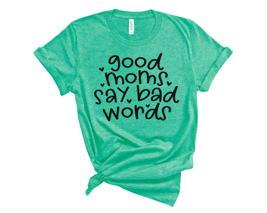 Good moms say bad words