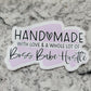 Handmade with love and a whole lot of boss babe hustle purple Die cut sticker 3-5 Business Day TAT