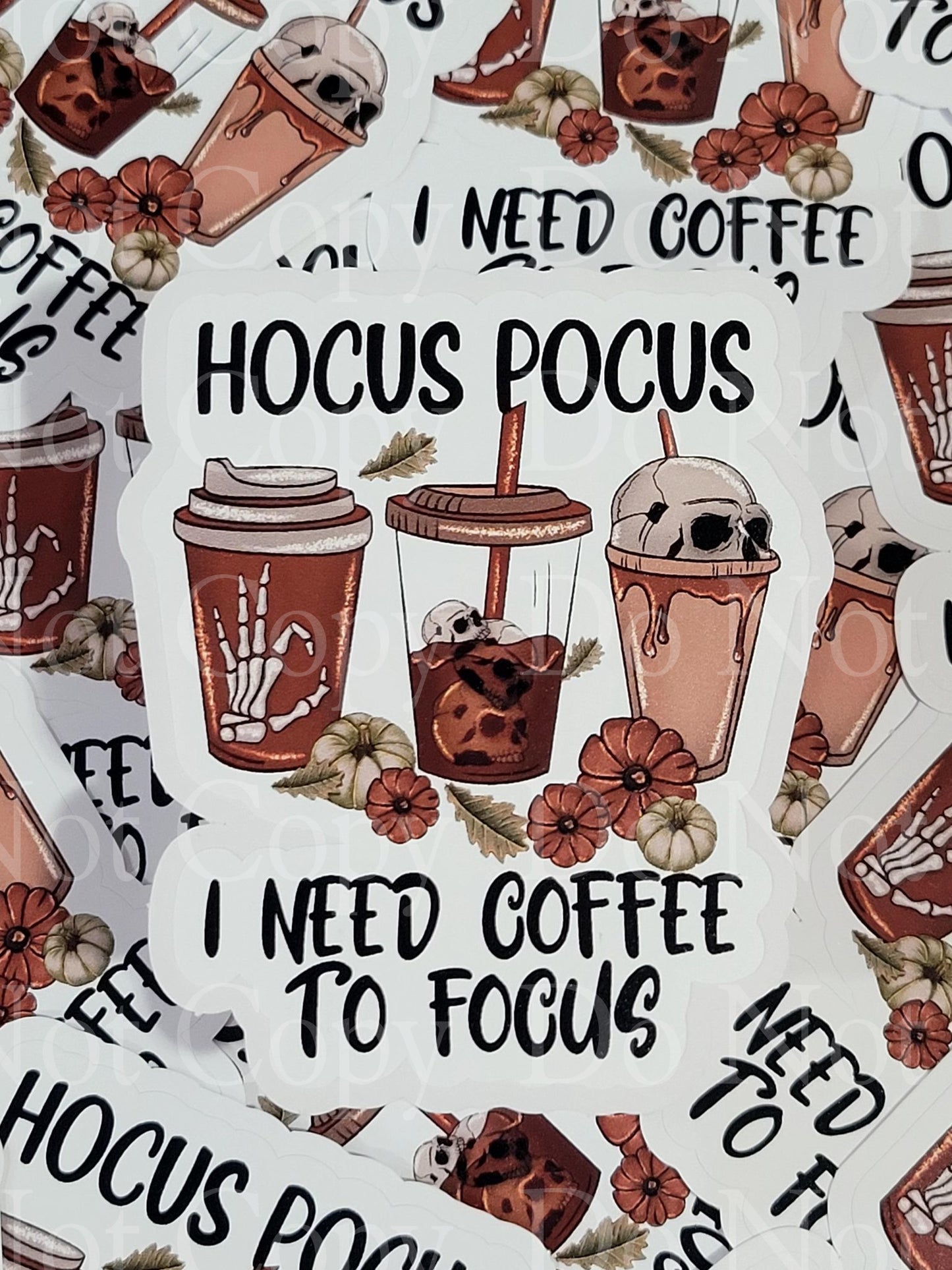 I need coffee to focus coffee cups Die cut sticker 3-5 Business Day TAT.