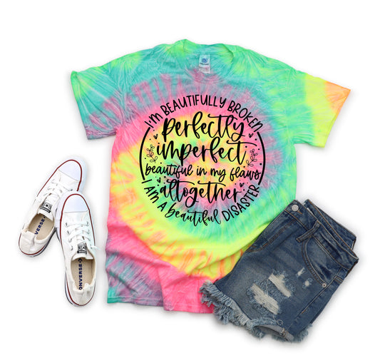 I'm beautifully broken perfectly imperfect beautiful in my flaws disaster *DREAM TRANSFER* DTF