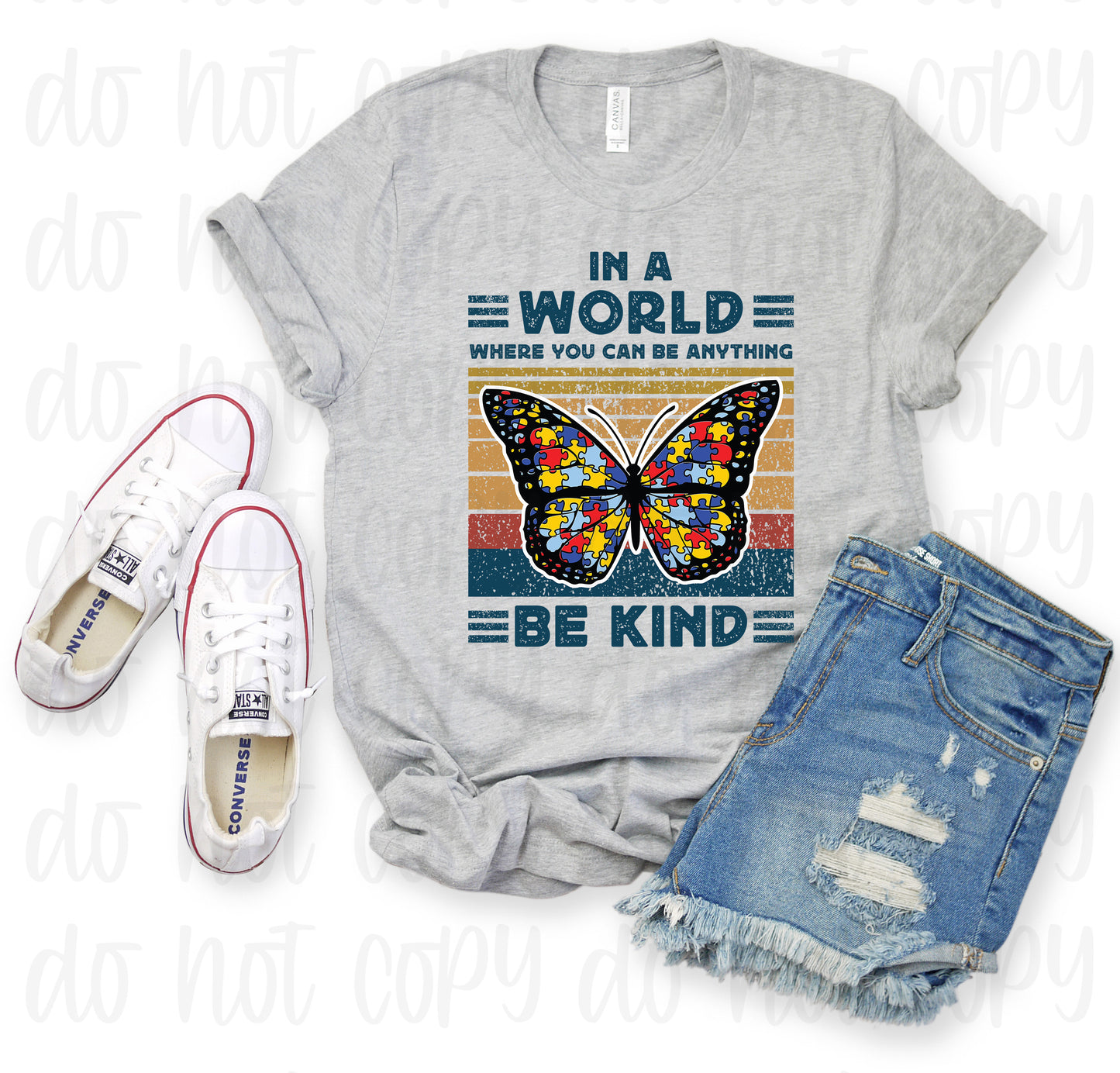 In a world where you can be anything be kind Autism butterfly *DREAM TRANSFER* DTF