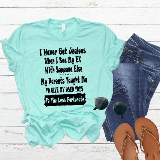 I'll never get jealous when I see my ex