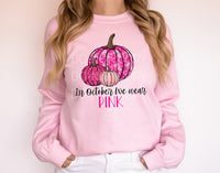 In October we wear pink *DREAM TRANSFER* DTF