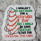 I would do some sketchy stuff for Christmas cakes Die cut sticker 3-5 Business Day TAT.